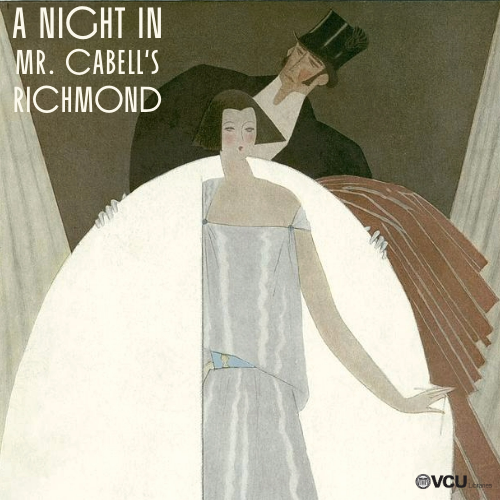 A Night in Mr. Cabell's Richmond 
